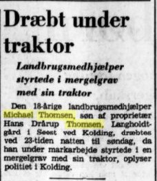 Michael Thomsen død i traktorulykke.